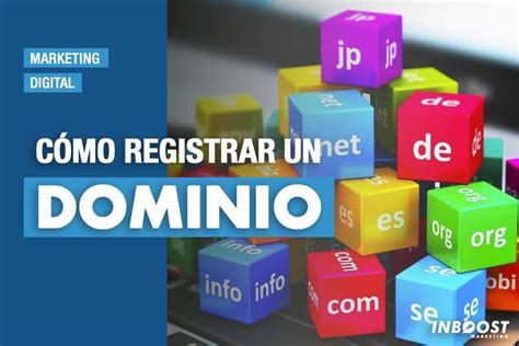 C Mo Registrar Un Dominio Inboost Marketing