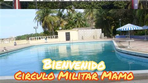 Bienvenido Circulo Militar Mamo En Catia La Mar YouTube