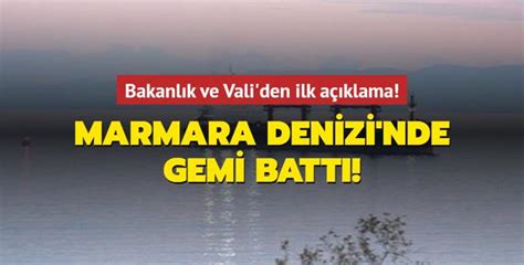 Marmara Denizi Nde Gemi Batt Bursa Valisi Demirta Tan Ilk A Klama