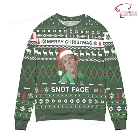 Merry Christmas Snot Face Drop Dead Fred Ugly Sweater T Shirts Low Price