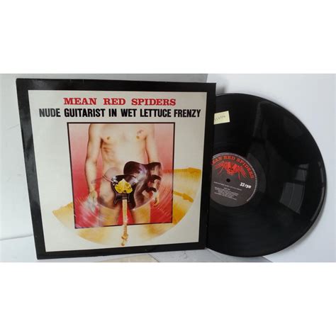 MEAN RED SPIDERS Nude Guitarist In Wet Lettuce Frenzy