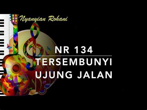 Nr Tersembunyi Ujung Jalan Nyanyian Rohani Youtube Music