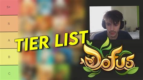 Les Meilleures Classes De La Maj Dofus Tier List Youtube