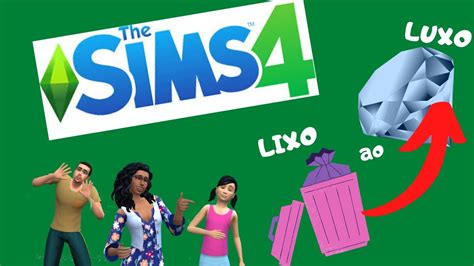 DESAFIO LIXO AO LUXO NO THE SIMS 4 YouTube