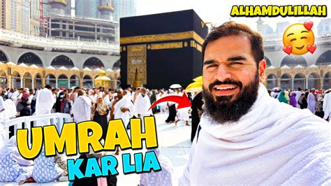 Alhamdulillah Umrah Kar Lia Dubai Se Makkah Ka Safar Youtube