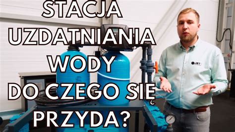 Nowoczesna Stacja Uzdatniania Wody Klucz Do Efektywnej Pracy Maszyn