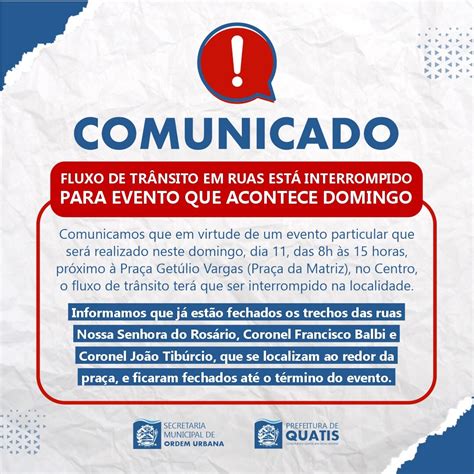 Comunicado Fluxo De Tr Nsito Em Ruas Est Interrompido Para Evento Que