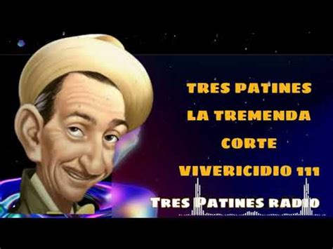 Tres Patines La Tremenda Corte Vivericidio Tres Patines Radio