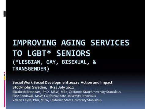 PPT Improving Aging Services To LGBT Seniors Lesbian Gay Bisexual Transgender
