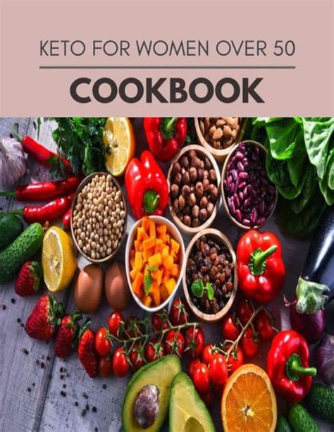 Keto For Women Over 50 Cookbook The Ultimate Guidebook Ketogenic Diet