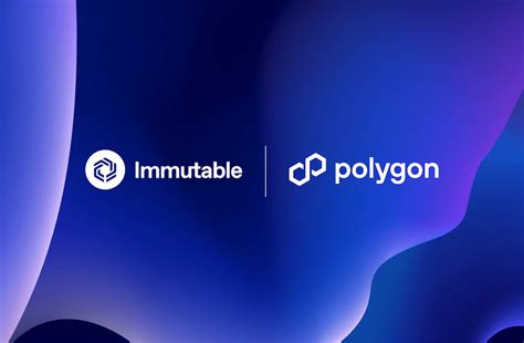 Immutable And Polygon Partnership Faqs Immutable Blog