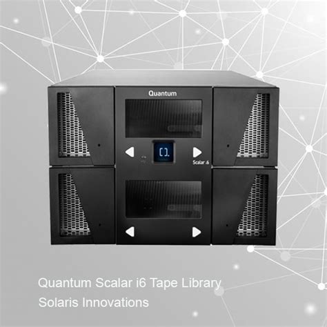 Quantum Scalar I6 Tape Library Solaris Innovations