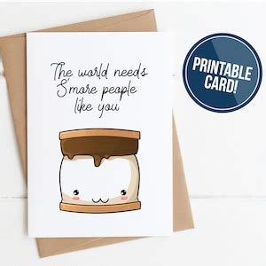 Printable S Mores Thank You Card The World Needs S More People Like You