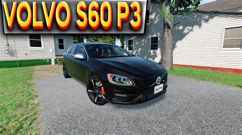 Volvo S60 P3 2010 18 Beamngdrive Youtube