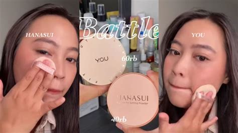 Battle Review Bedak Tabur Murah YOU VS Hanasui Dipakai Seharian Mana