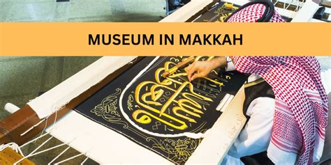 Museum in Makkah - USA Activity