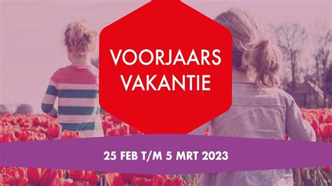 VOORJAARSVAKANTIE 25 FEBRUARI 5 MAART WILMINKTHEATER EN