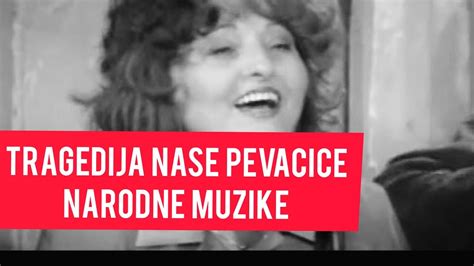 ZALOST Nasa Pevacica Narodne Muzike UMRLA Od Tuge Za CERKOM Dozivela