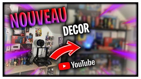 MON NOUVEAU DECOR YOUTUBE !!! - YouTube