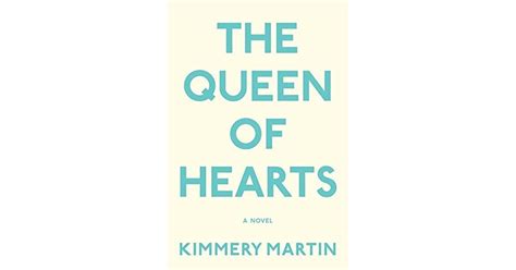 The Queen Of Hearts By Kimmery Martin — Reviews Discussion Bookclubs