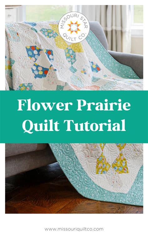 Watch This Tutorial For How To Make A Prairie Flower Quilt Tutorial