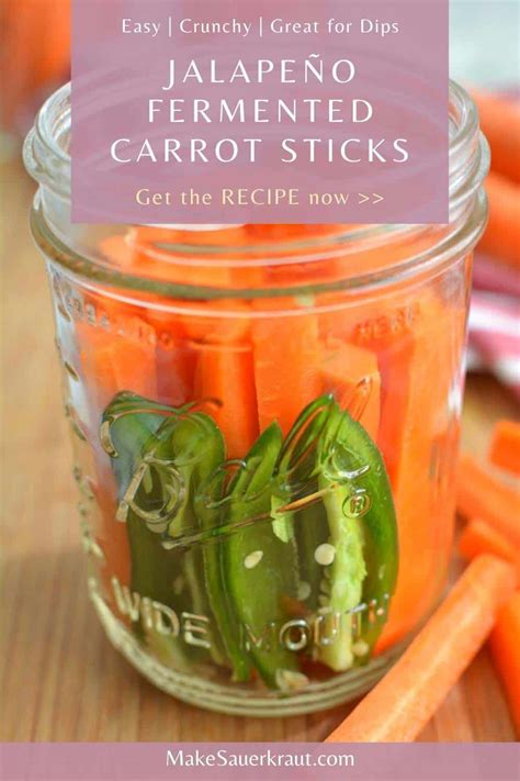 5 Simple Fermented Carrot Sticks Crunchy Good MakeSauerkraut