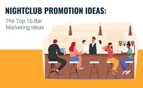 Nightclub Promotion Ideas The Top 16 Bar Marketing Ideas Townsquare Interactive