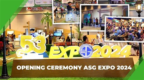 Opening Ceremony Asg Expo Youtube