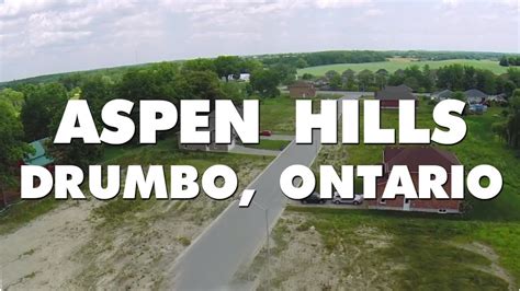 "ASPEN HILLS" DRUMBO, ONTARIO | Real Estate | DRONE | GoPro ...