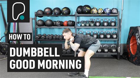 How To Do A Dumbbell Good Morning YouTube