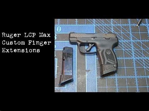 Ruger LCP Max With Finger Extensions YouTube