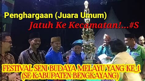 Penerimaan Hadiah Serta Juara Umum Festival Seni Budaya Melayu Ke Se