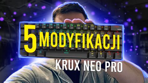 5 super prostych modyfikacji klawiatury mechanicznej dla każdego Krux