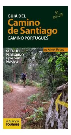 Gu A Del Camino De Santiago Camino Portugu S Ant N Pombo Cuotas