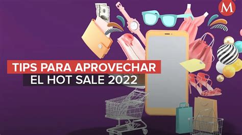 Hot Sale Tips Para Aprovechar Ofertas Y Descuentos Grupo Milenio