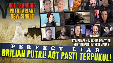 Hot Trending Lagu Untuk Agt Putri Ariani Perfect Liar Reaction