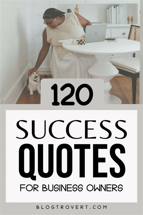 120 Inspiring Success Quotes For Business Owners To Win 2024