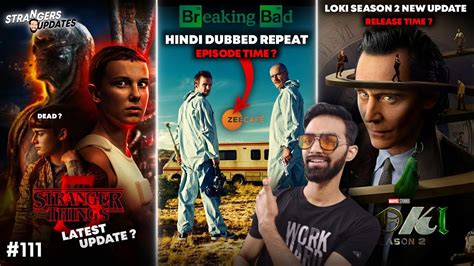 Breaking Bad Hindi Dubbed Repeat Episode Loki Season Update