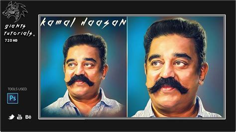 Kamal Hassan Digital Painting In Photoshop Tutorial Giants Tutorials Youtube