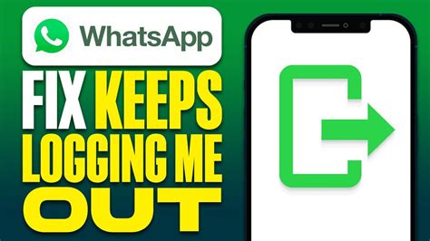 How To Fix Whatsapp Keeps Logging Me Out 2024 Youtube