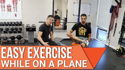 Airplane Stretches Exercies For Tight Hips And Back While On A Plane