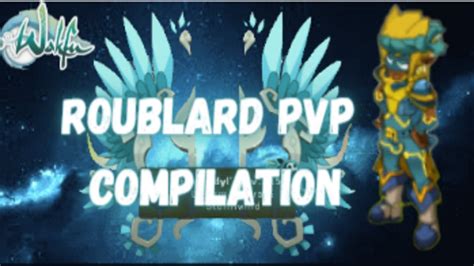 Wakfu Roublard Pvp Compilation YouTube