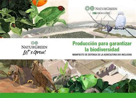 Naturgreen Con La Agricultura Bio Inclusiva