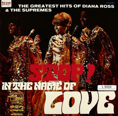 Diana Ross And The Supremes Stop In The Name Of Love The Greatest Hits