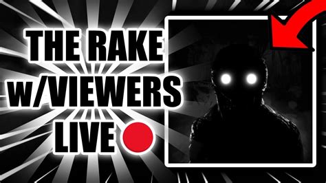 Roblox The Rake 🔴live🔴 Wviewers Join Now Youtube