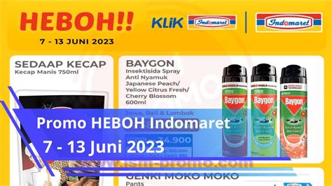 Promo Harga Heboh Indomaret Juni Promo Mingguan Indomaret