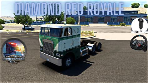 Livestream American Truck Simulator Diamond Reo Royale Cabover Youtube