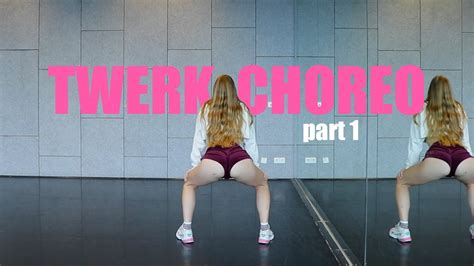 Twerk Tutorial Short Twerk Choreo To Impress Your Friends Part 1