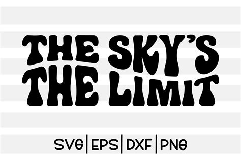 The Skys The Limit Svg Design Graphic By Svg King · Creative Fabrica