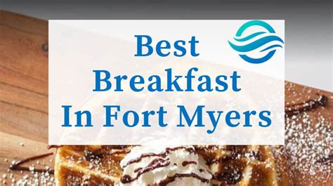 8 Best Local Breakfast Spots In Fort Myers - Selected By Locals